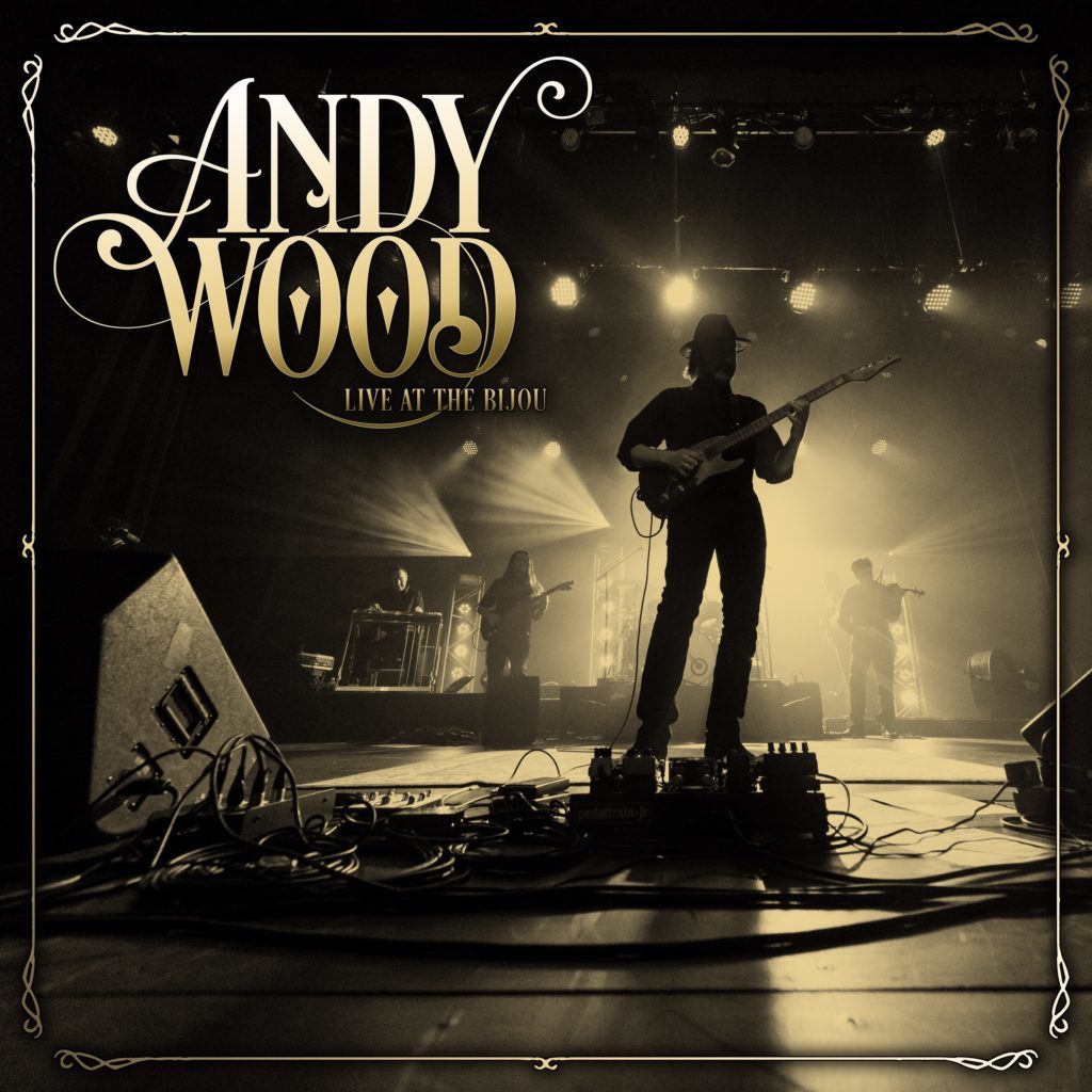 Andy Wood Live at the Bijou Album Cover